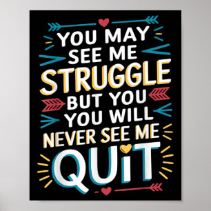 Affiche Motivationnel Vous Pouvez Me Voir Lutte, Inspirati