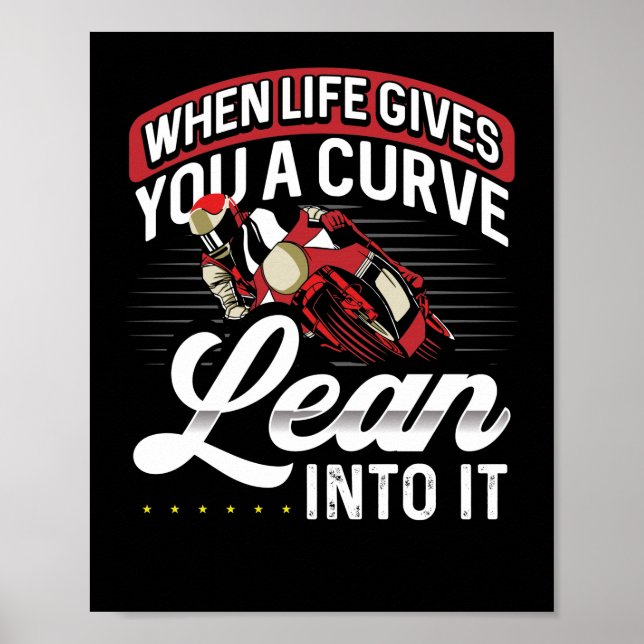 Affiche Moto Biker Quand Live Vous Donne Une Courbe Lean (Devant)