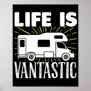 Affiche Motorhome RV Camping Life Is Vantastic Camper Van