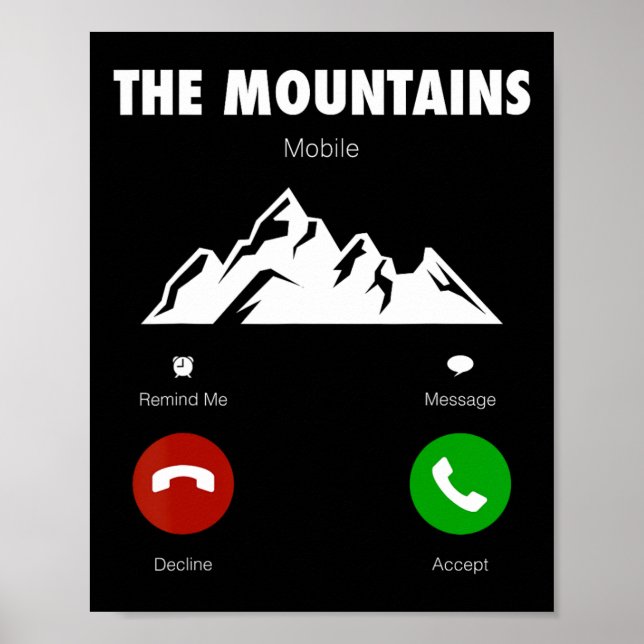 Affiche Mountains Are Calling Funny Mobile Cell Phone Call (Devant)