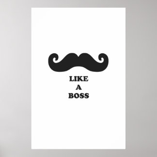 Affiche Moustache comme un patron