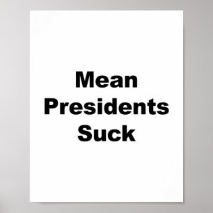 Affiche Moyenne des présidents Suck
