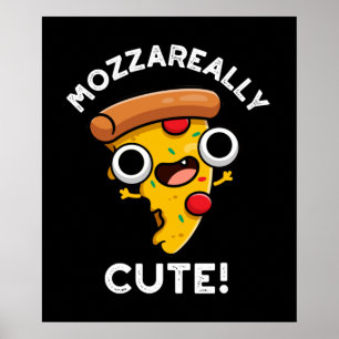 Affiche Mozza vraiment mignon Pizza Pun Dark BG
