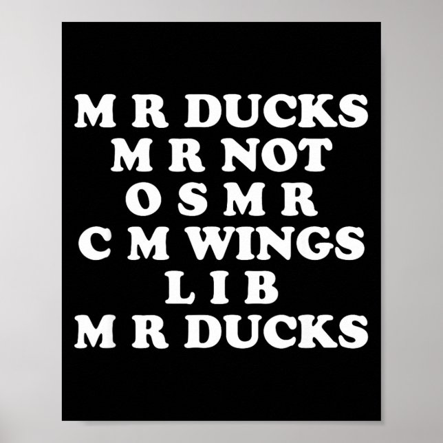 Affiche Mr M R Ducks T, Funny Duck Lover, Waterfowl Quote  (Devant)