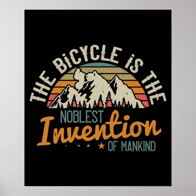 Affiche MTB - Bicycle Is The Noblest Invention (Devant)