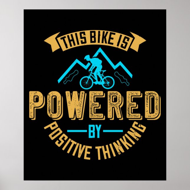 Affiche MTB Bike Is Powered By Positive Thinking (Devant)