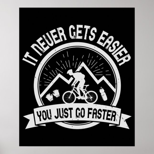 Affiche MTB - Il Ne Vous Sera Jamais Plus Facile D'Aller P (Devant)