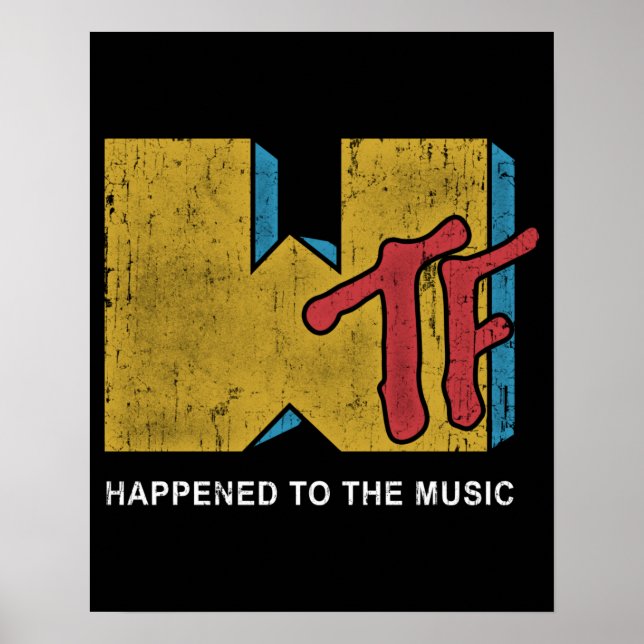 Affiche MTV WTF Conception amusante (Devant)