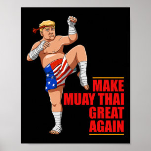 Affiche Muay Thai Trump - Faire à nouveau grand Muay Thai