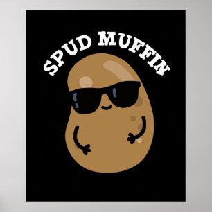 Affiche Muffin Pud Funny Potato Pun Dark BG