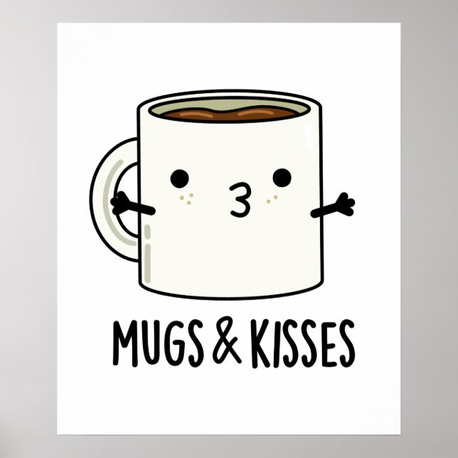 Affiche Mugs Et Baisers Drôle Mug Pun (Devant)