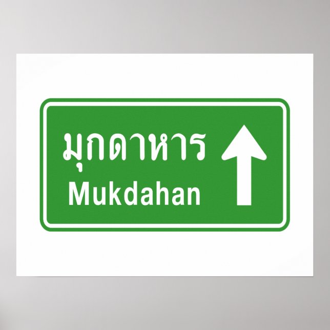 Affiche Mukdahan Ahead ⚠ Thai Highway Traffic Sign ⚠ (Devant)