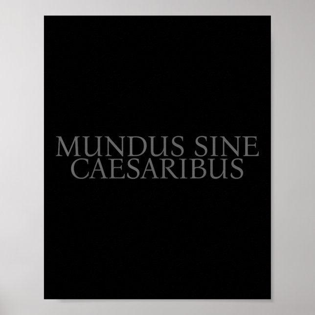 Affiche Mundus Sine Césaribus Un Monde Sans César (Devant)