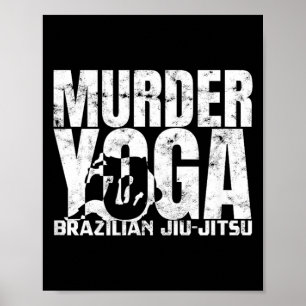 Affiche Murder Yoga - Drôle de Wrestling en Jiu-jitsu brés