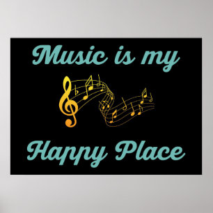 Affiche Music Art Music Is My Happy Place