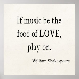 Affiche Music Be the Food of Love Shakespeare Quota Quotes