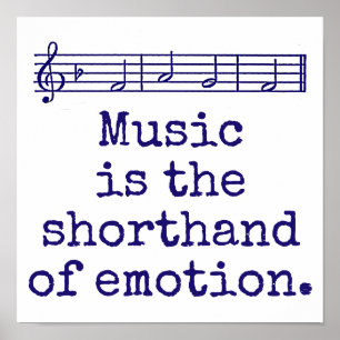 Affiche Music Is The Shorthand - Music Quote