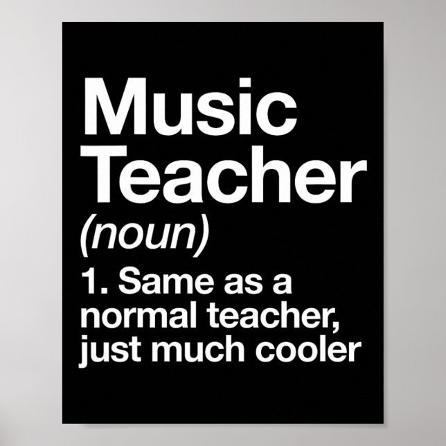 Affiche Music Teacher Definition Fun Ck To School First Da (Devant)