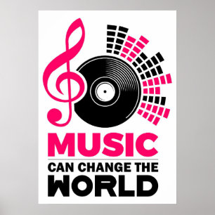 Affiche Musique Art La musique peut changer le monde