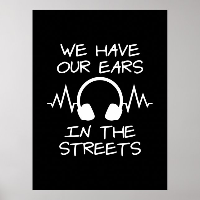 Affiche Musique Nous Avons Nos Oreilles Dans Les Rues (Devant)