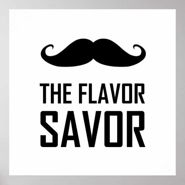 Affiche Mustache The Flavor Savor (Devant)