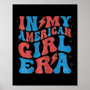 Affiche My American Girl Era Retro 4 juillet Quatrième Gro