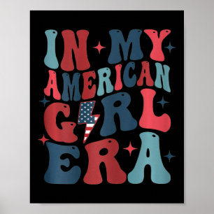 Affiche My American Girl Era Retro 4 juillet Quatrième Gro