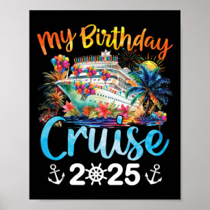 Affiche My Birthday Cruise 2025 Family Cruise Vacation Tri