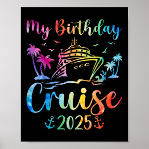 Affiche My Birthday Cruise 2025 Party Cruise Anniversaire