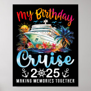 Affiche My Birthday Cruise Ship Party Vacances Anniversair