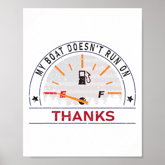 Affiche My Boat Doesn't Run On Thanks Boat Owners Funny Bo (Devant)