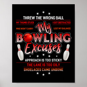 Affiche My Bowling Excuse Drôle Bowling