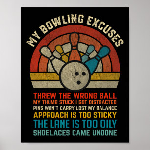 Affiche My Bowling Excuse Retro Vintage Funny Bowler Bowl