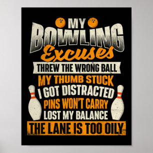 Affiche My Bowling Excuses - Bowler Bowling