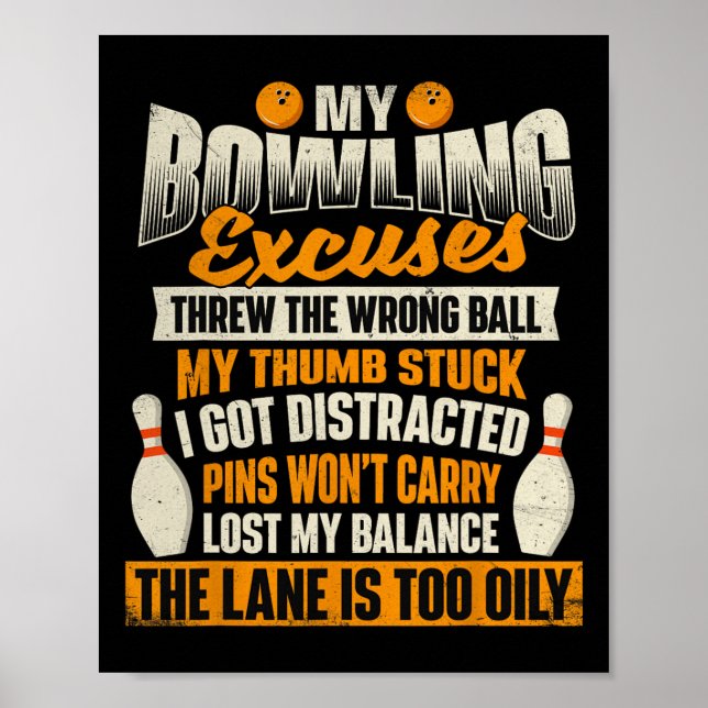 Affiche My Bowling Excuses - Bowler Bowling (Devant)