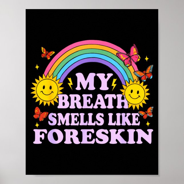 Affiche My Breath Smells Like Foreskin  (Devant)