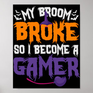 Affiche My Broom Broke donc je deviens un Gamer Witch Cade
