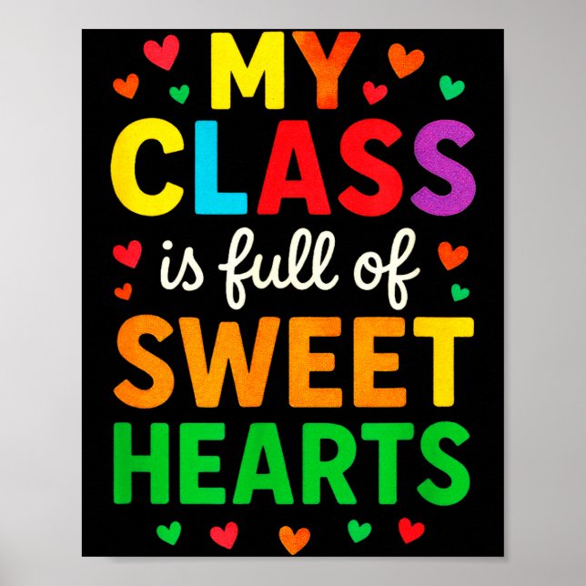 Affiche My Cl Is Full Of Sweethearts - Teachers Valentines (Devant)