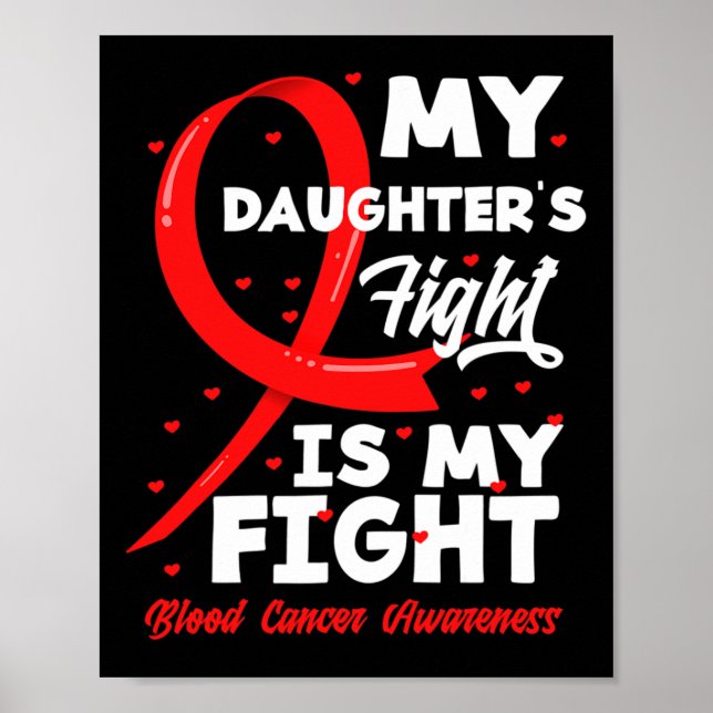 Affiche My Daughter's Fight Is My Fight Blood Cancer Aware (Devant)