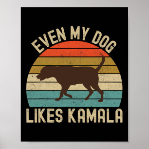 Affiche My Dog Aime Kamala Harris Pour Président 2024 Choc