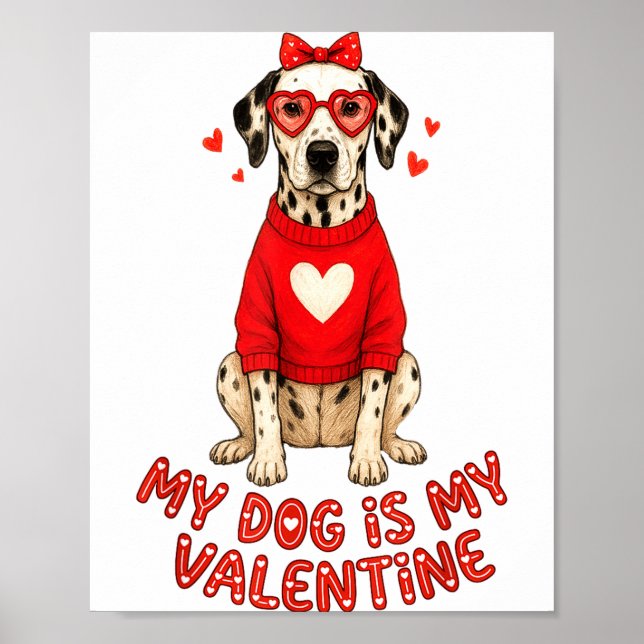 Affiche My Dog Is My Valentine Dalmatian Heart Gles Bow Do (Devant)