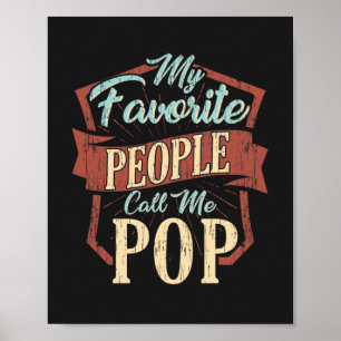 Affiche My Favorite People Call Me Pop Fathers Day Custom