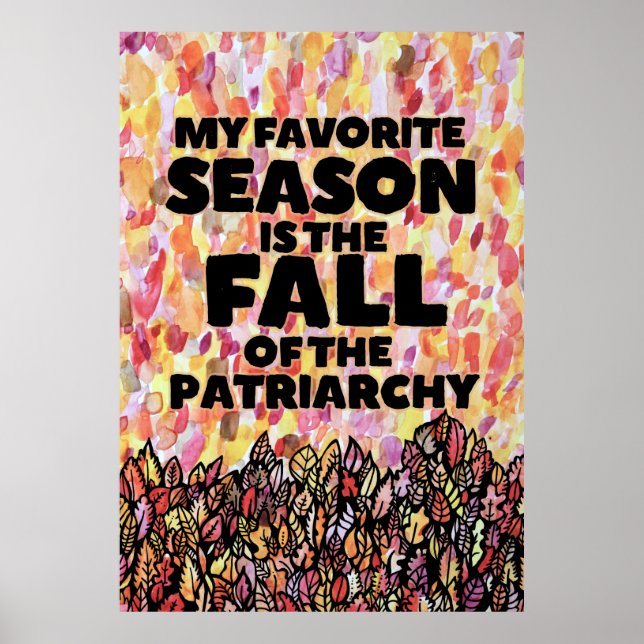Affiche My Favorite Season is the fall of the patriarchy (Devant)