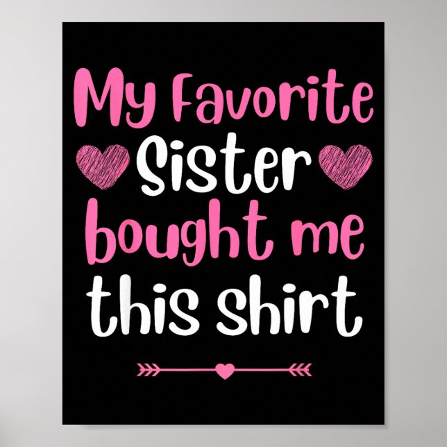Affiche My Favorite Sister Bought Me This Funny Brother Bi (Devant)