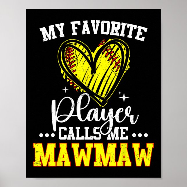 Affiche My Favorite Softll Player Calls Me Mawmaw  (Devant)