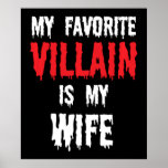 Affiche My Favorite Villain Is My Wife Gift Husband Men Ha<br><div class="desc">My Favorite Villain Is My Wife Gift Husband Men Halloween Long Sleeve T</div>