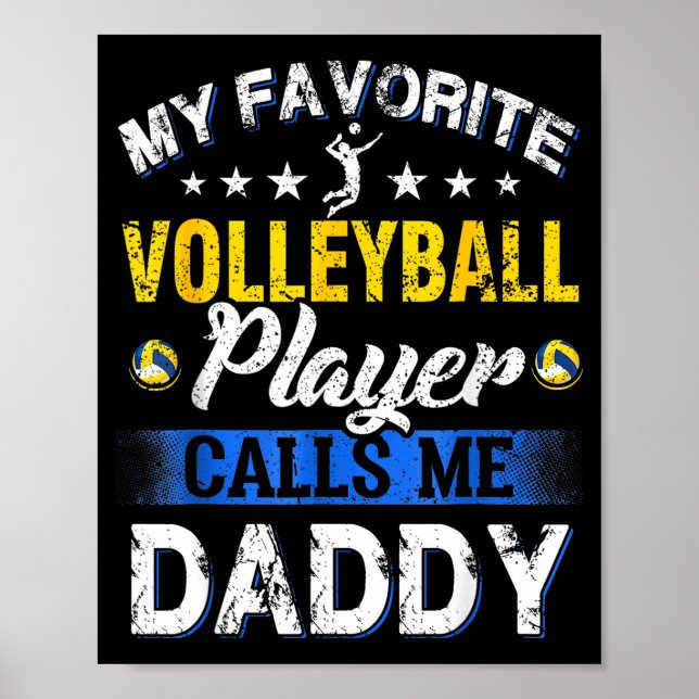 Affiche My Favorite Volleyball Player Calls Me Daddy  (Devant)