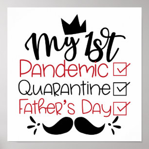 Affiche My First Pandemic Quarantine Father's Day