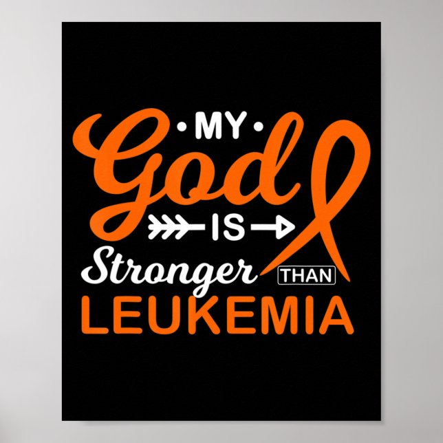 Affiche My God is Stronger Than Leukemia Awareness Warrior (Devant)