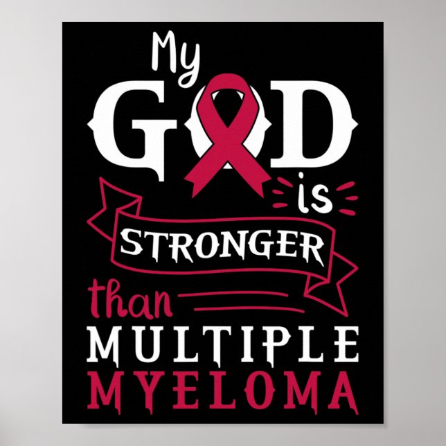 Affiche My God Is Stronger Than Multiple Myeloma Awareness (Devant)